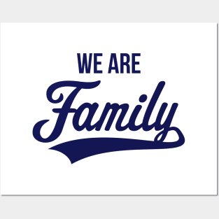 We Are Family (Navy) Posters and Art